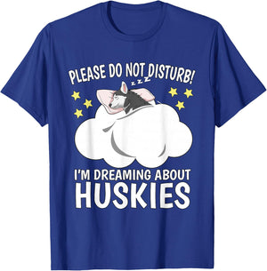 I'm Dreaming About Sleeping Shirt Naps PJ Pajama Husky T-Shirt - T-Shirt | Royal