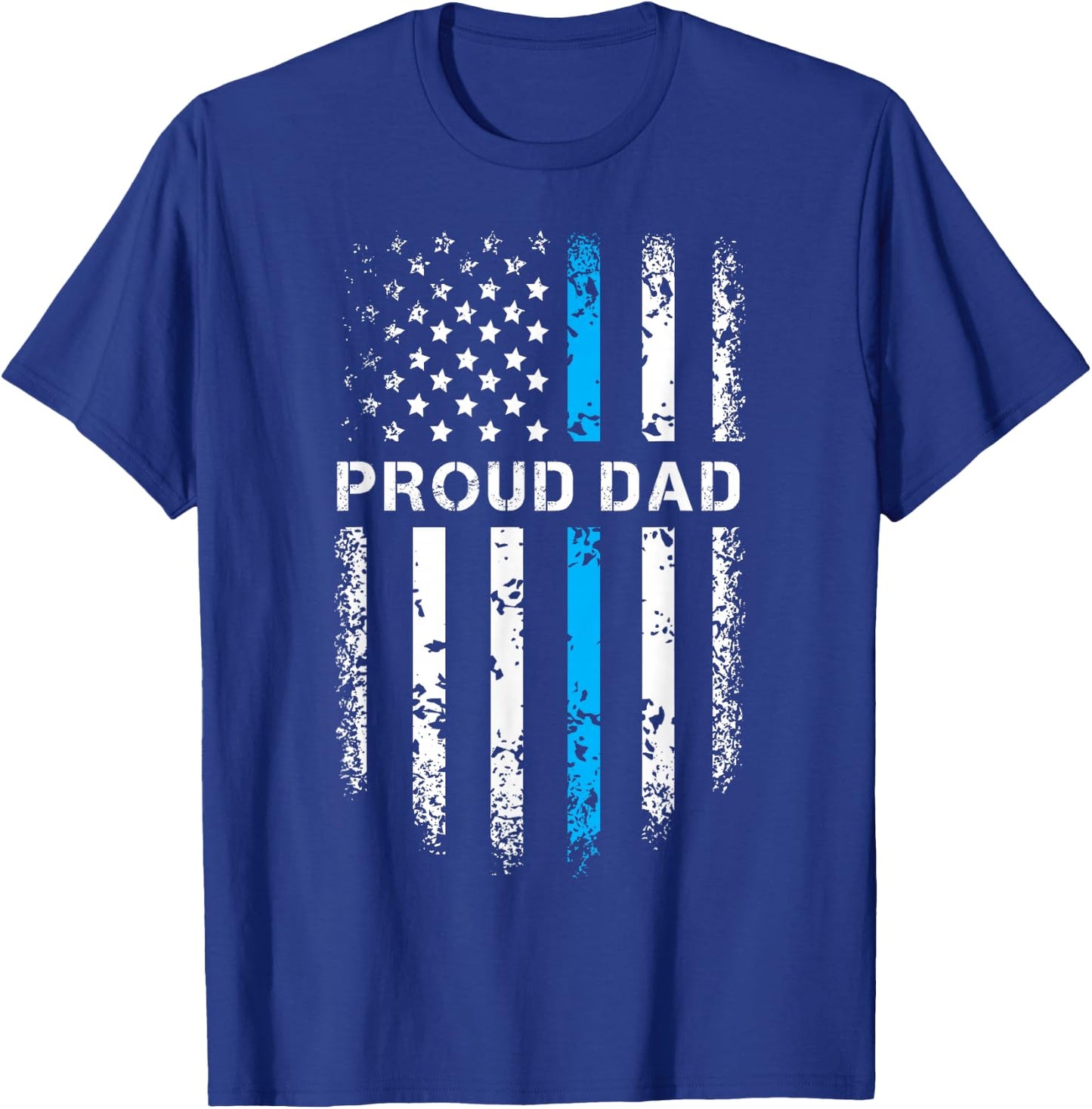 Proud Dad Patriotic Law Enforcement Supporter Police Officer T-Shirt - T-Shirt | Royal