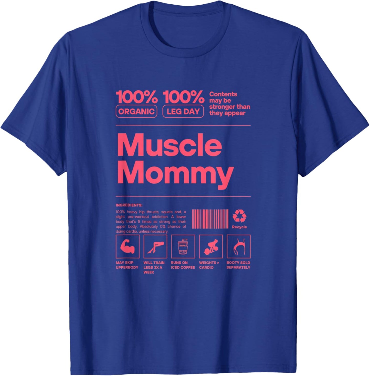 Muscle Mommy - Bodybuilding & WeightLifting Gym Pump Cover T-Shirt - T-Shirt | Royal