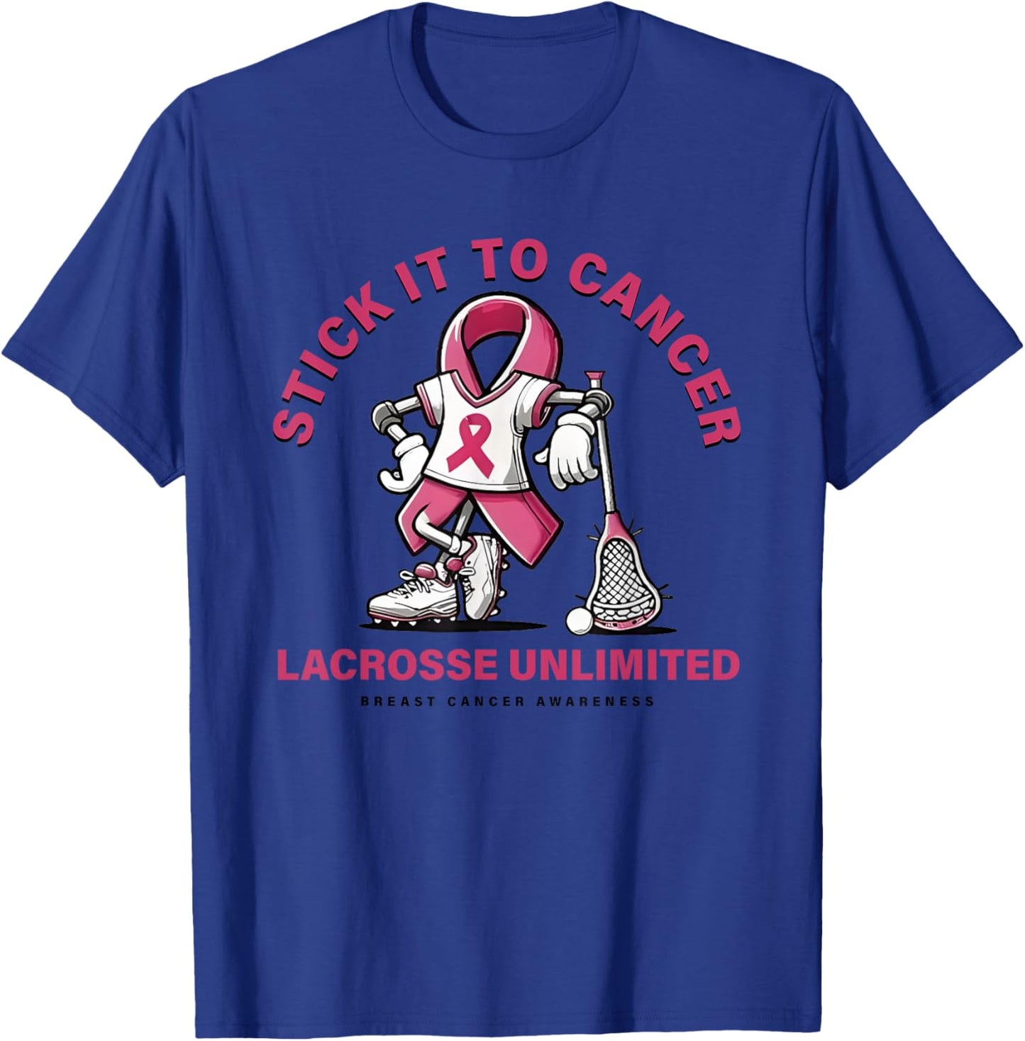 Stick It To Cancer Lacrosse Unlimited T-Shirt - T-Shirt | Royal