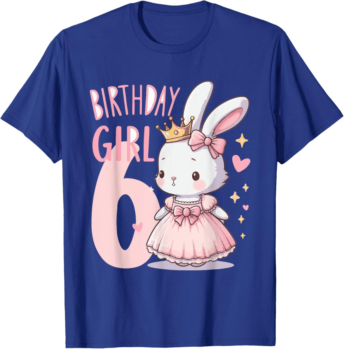 Rabbit Princess Children's Birthday 6 Years Girl Pink T-Shirt - T-Shirt | Royal