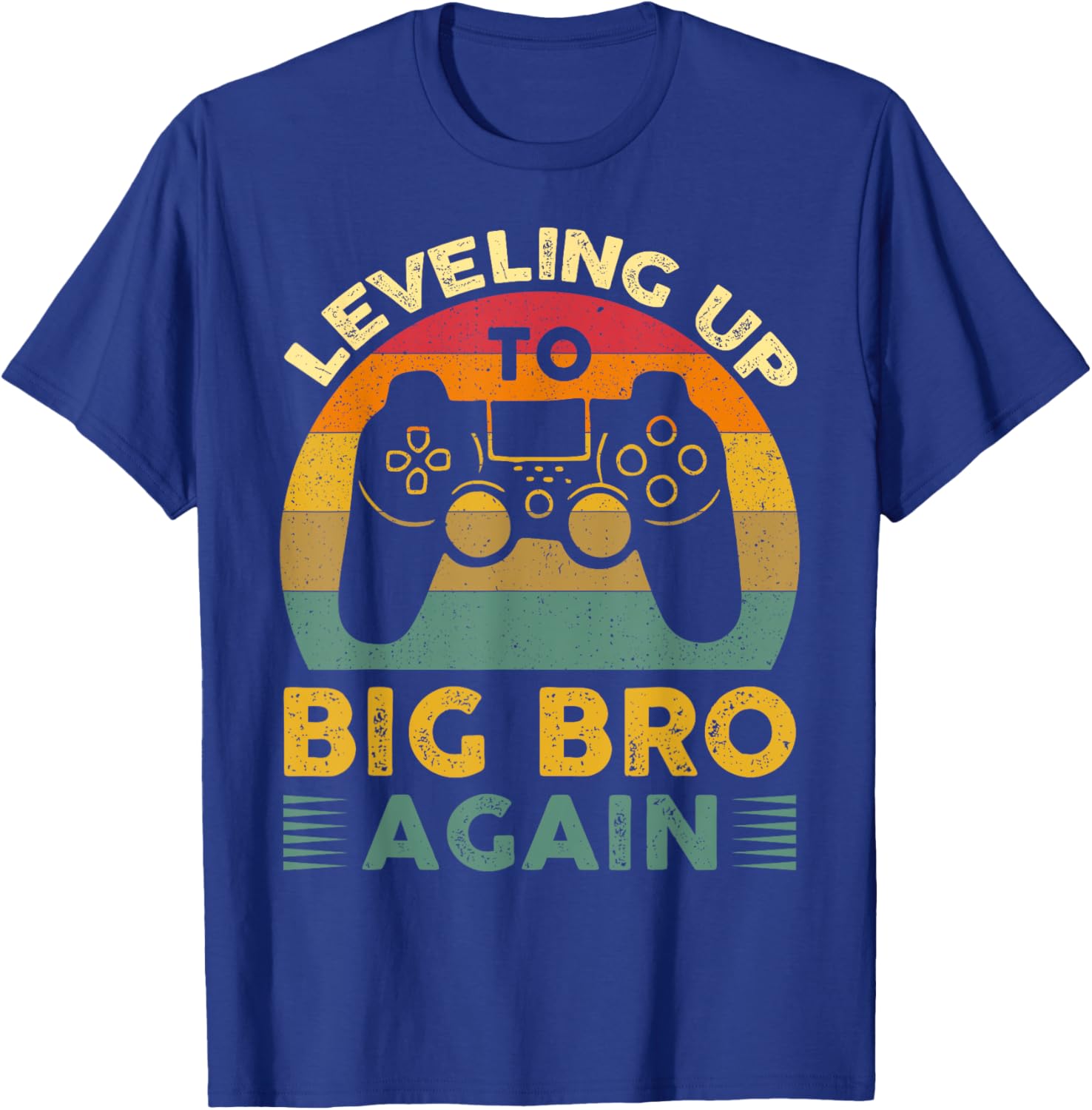 Funny Leveling Up To Big Bro Again Vintage Big Brother Again T-Shirt - T-Shirt | Royal