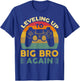 Funny Leveling Up To Big Bro Again Vintage Big Brother Again T-Shirt - T-Shirt | Royal