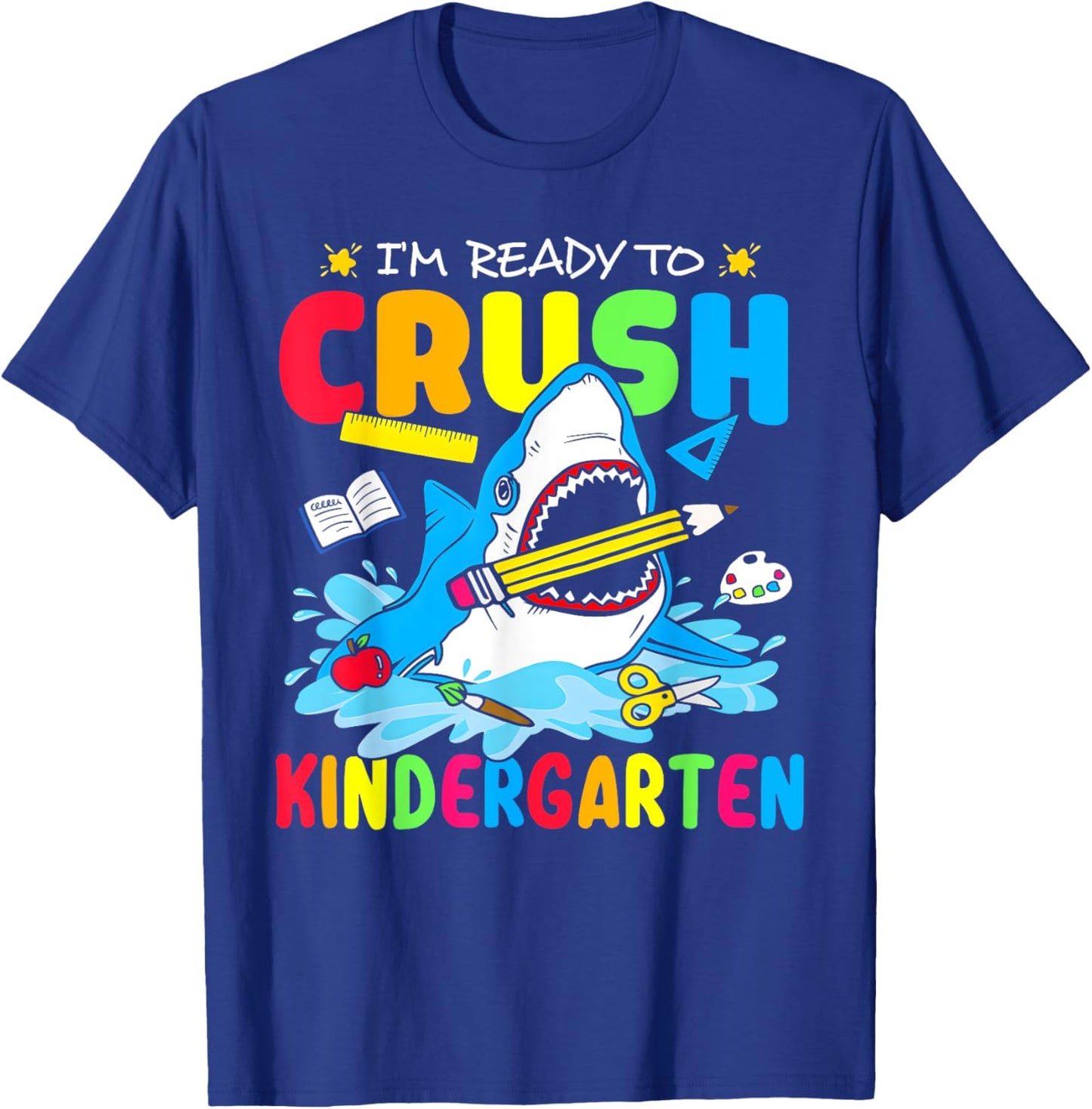 I'm Ready To Crush Kindergarten Shark Back To School Boys T-Shirt - T-Shirt | Royal