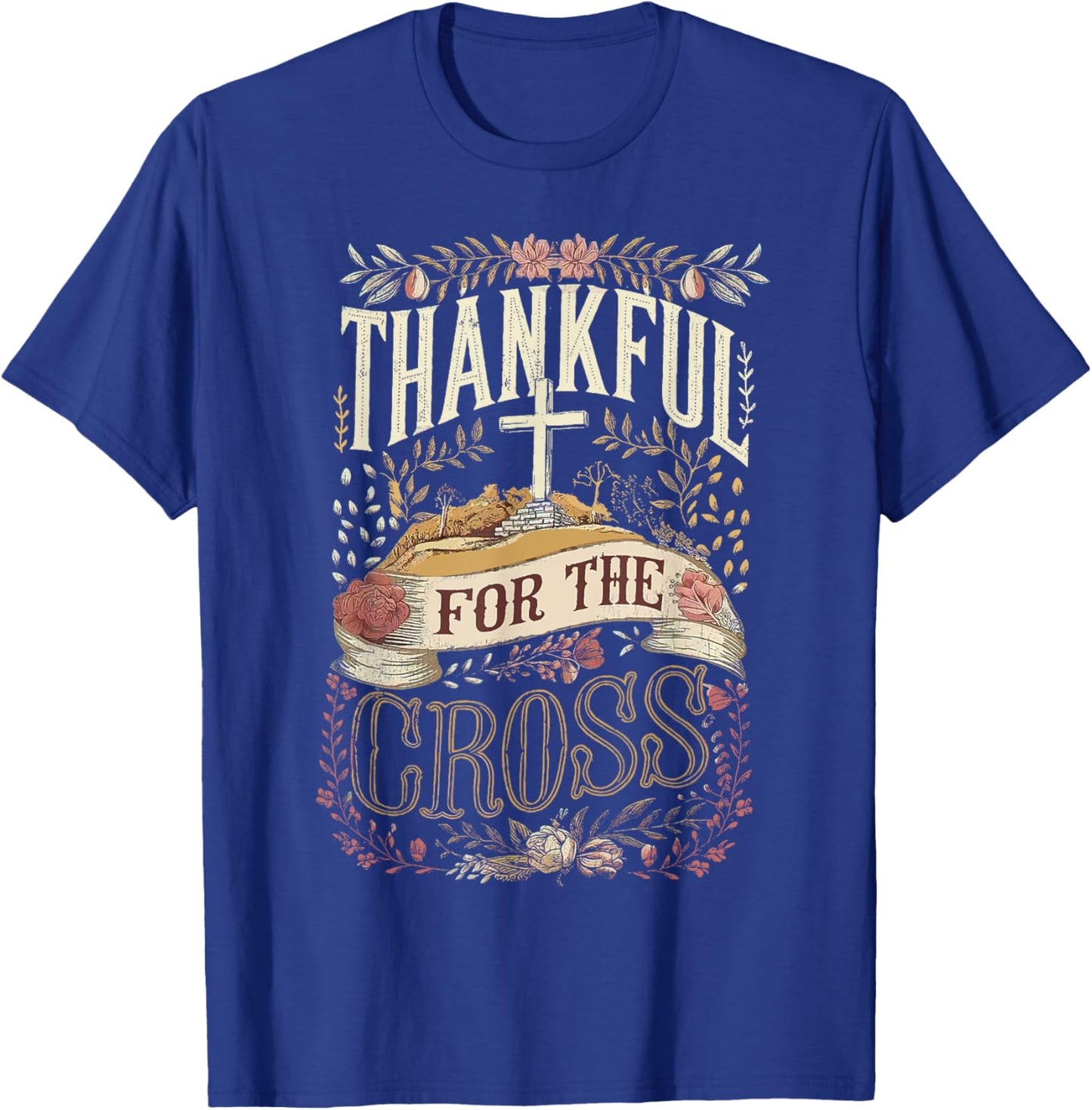 Retro Thankful for the Cross Thanksgiving Christian Clothing T-Shirt - T-Shirt | Royal