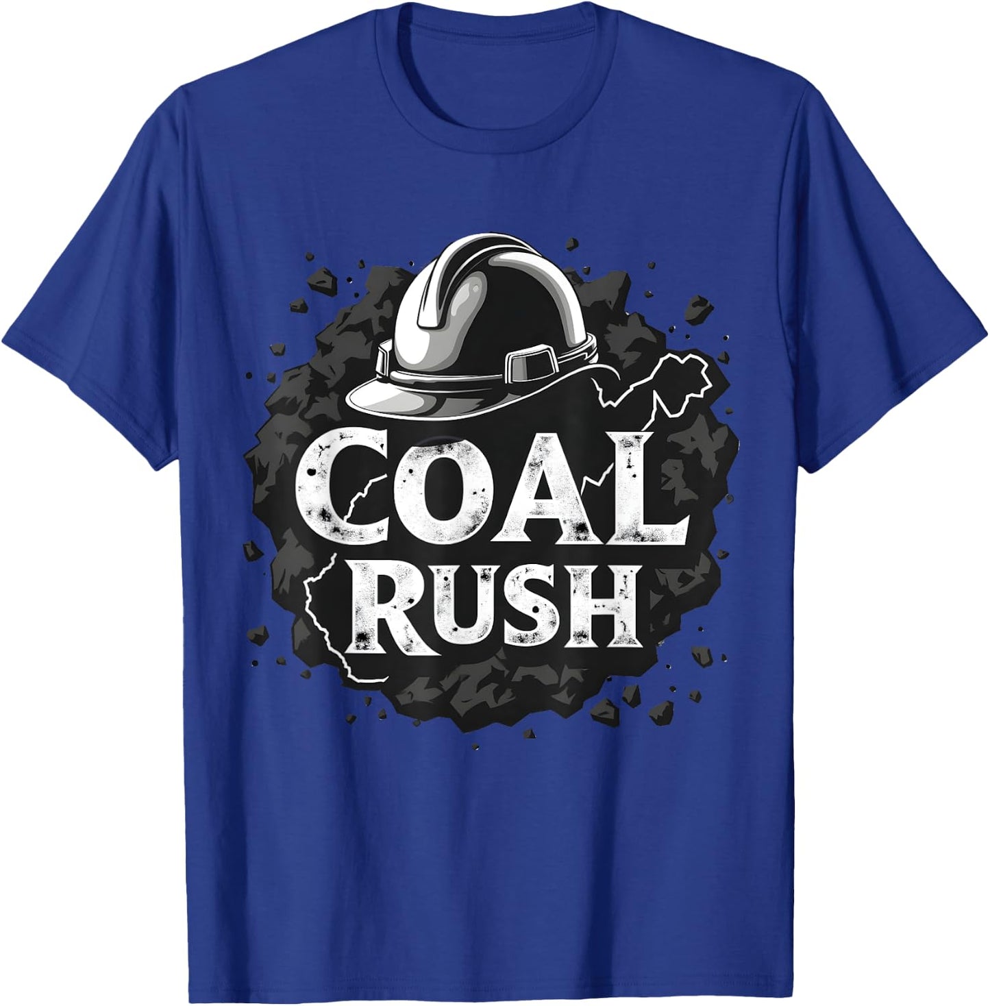 West Virginia Coal Rush Hard Hat Manufacturing Day Labor Day T-Shirt - T-Shirt | Royal