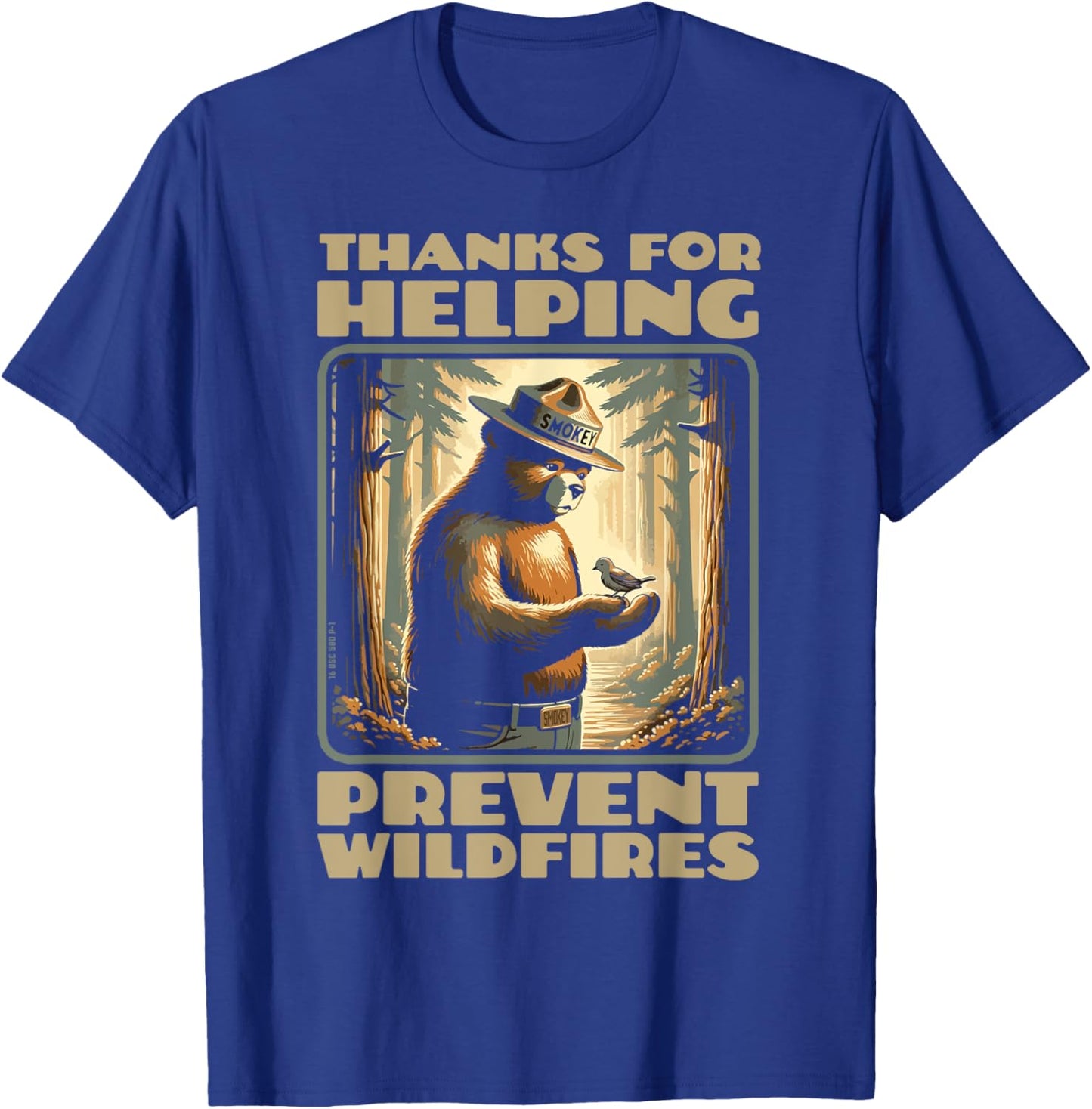 Smokey Bear & Baby Bird Forest Friend - Thanks For Helping T-Shirt - T-Shirt | Royal