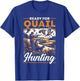 Quail Hunting Season Quail Shooting Bird Hunter T-Shirt - T-Shirt | Royal