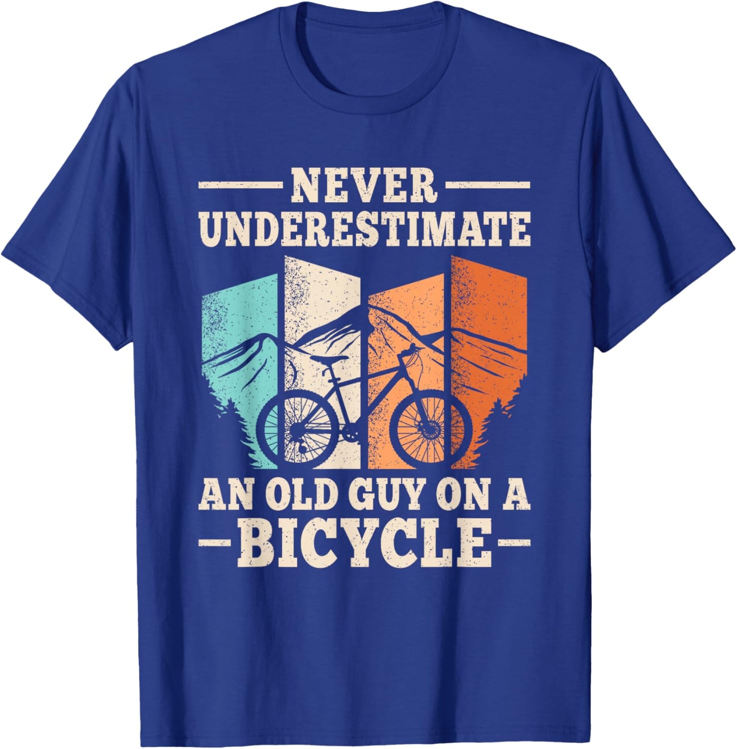 Funny Biking Outfit Men Women Boys Girls Kids Never Underestimate An Old Guy On A Bicycle Cyclist Cycling Black Small Modern Cycling T-Shirt - T-Shirt | Royal