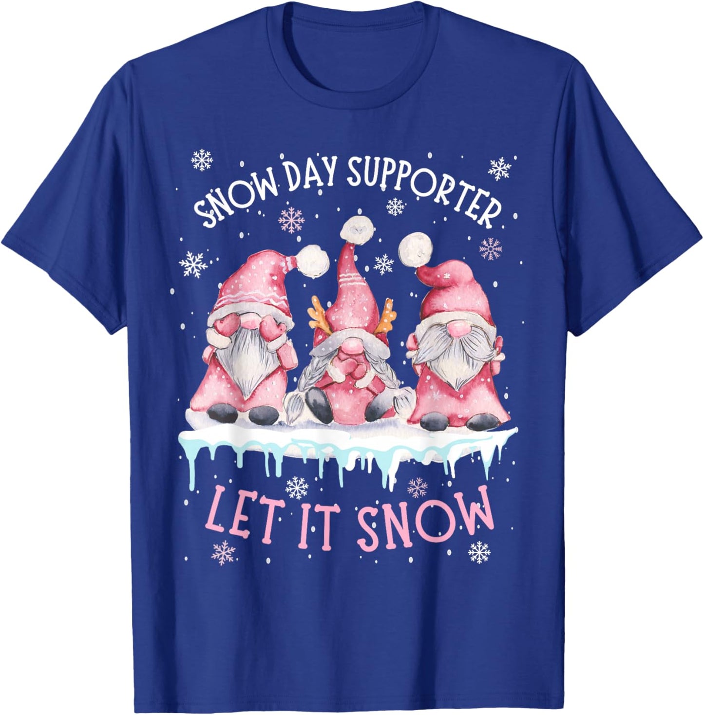 Snow Day Supporter Xmas Holiday Let It Snow Cute Three Gnome T-Shirt - T-Shirt | Royal