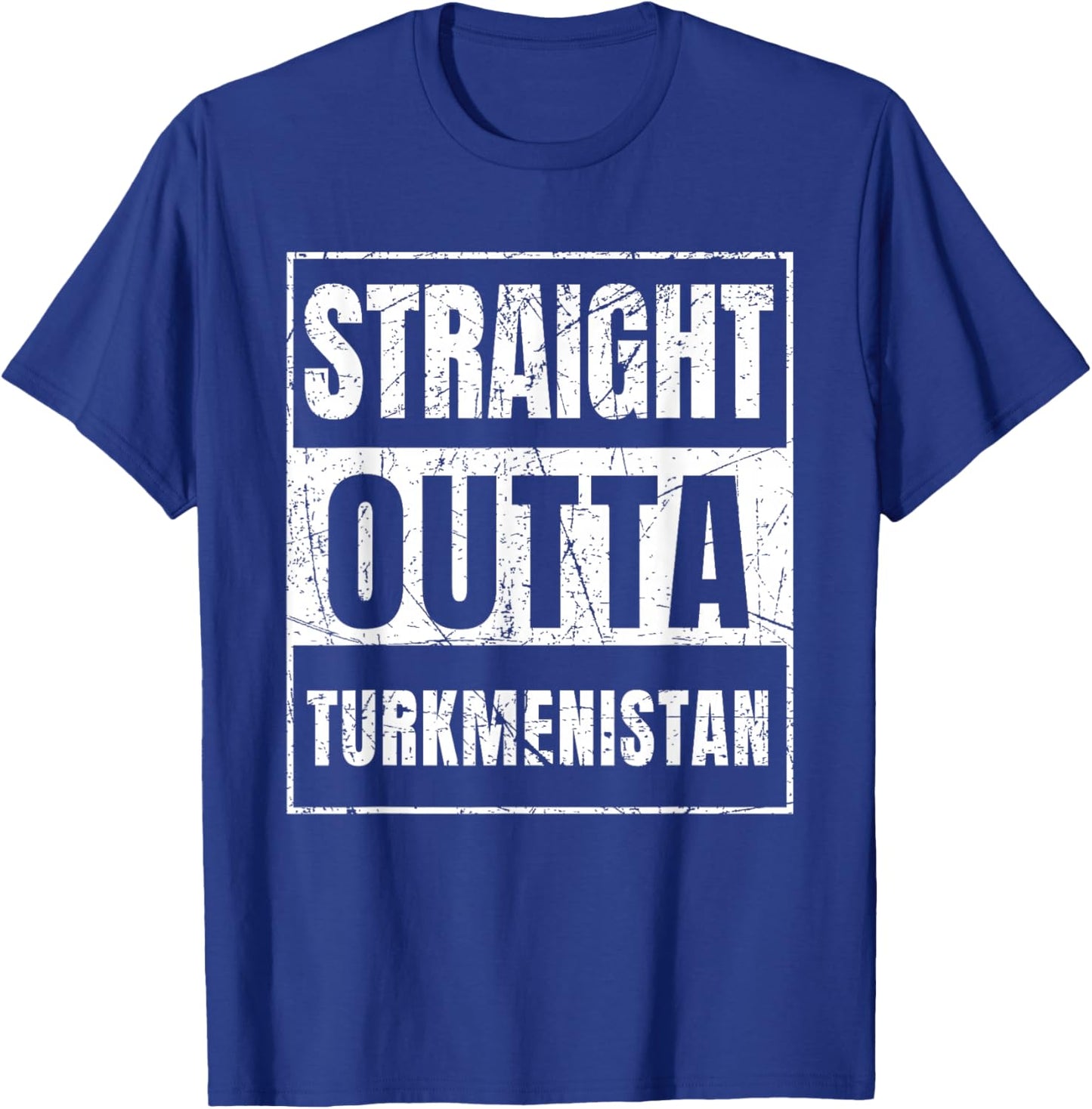 Straight Outta Turkmenistan Born In Turkmenistan T-Shirt - T-Shirt | Royal