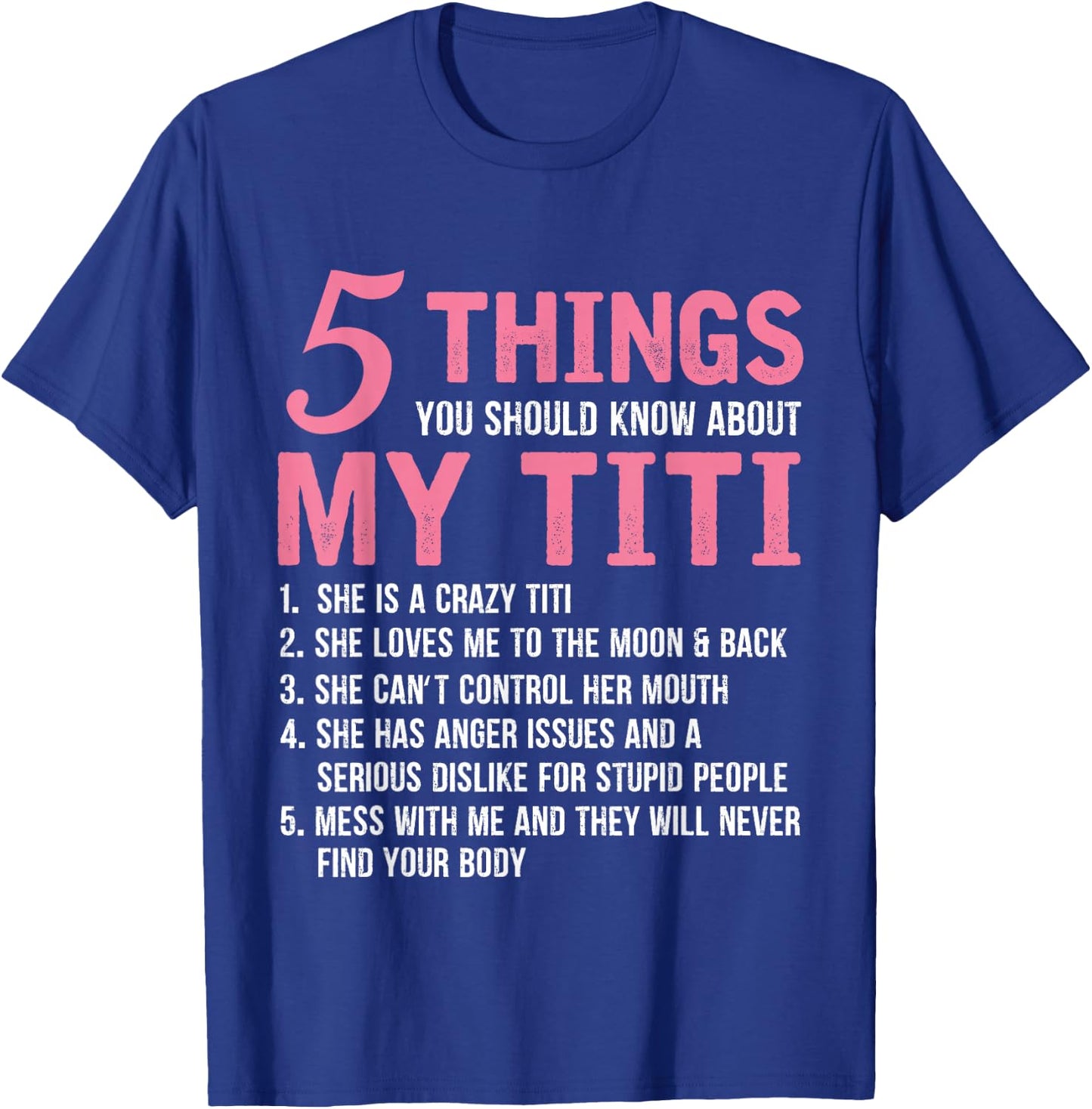 5 Things You Should Know About My Titi Funny Grandma T-Shirt - T-Shirt | Royal