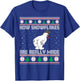 How The Snowflakes Are Really Made Ugly Christmas Pajamas T-Shirt - T-Shirt | Royal