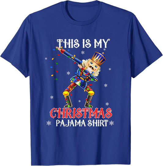 This Is My Christmas Pajama Shirt Dabbing Nutcracker Funny T-Shirt - T-Shirt | Royal