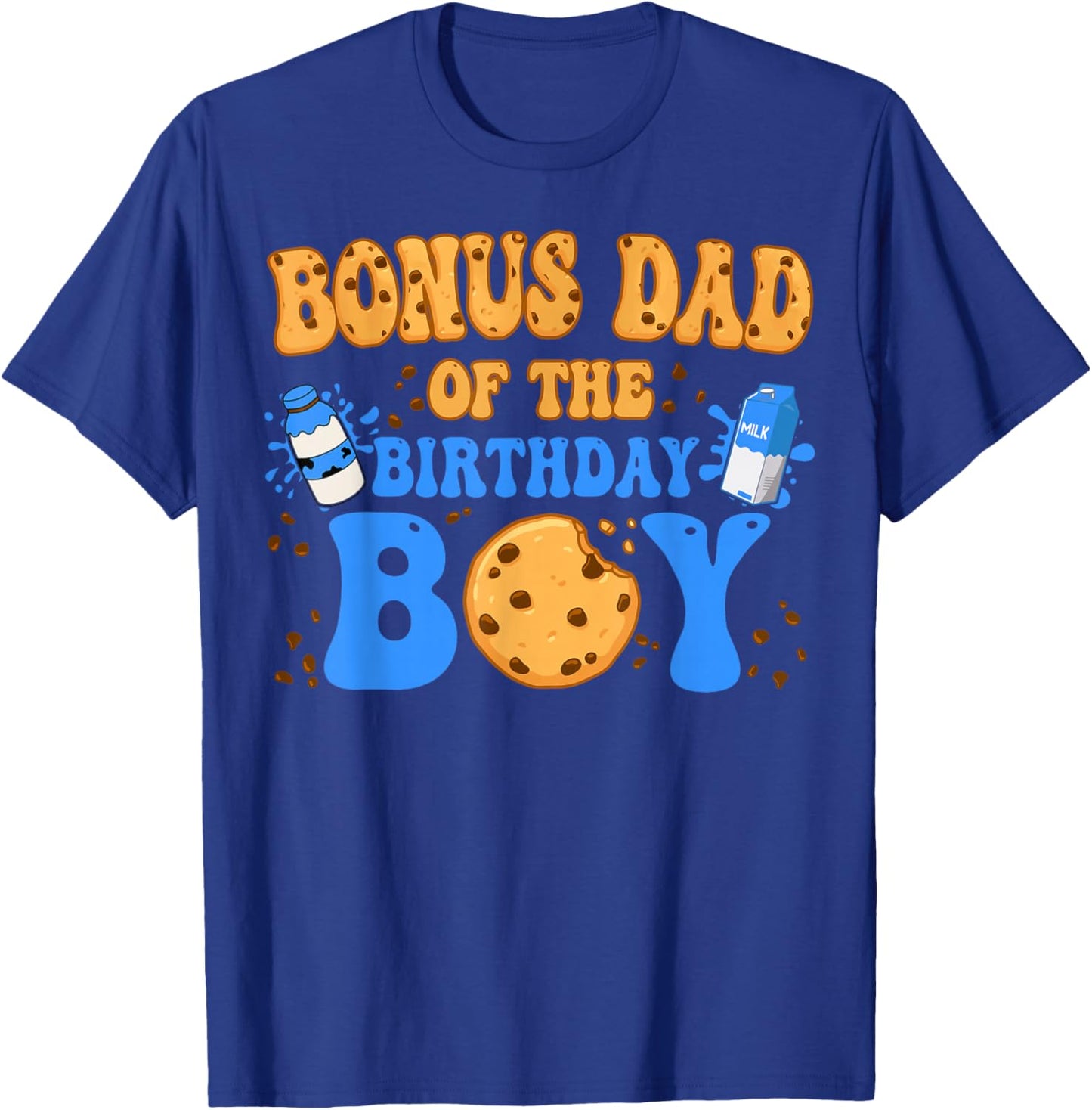 Bonus Dad Of The Birthday Boy Milk and Cookies Lover T-Shirt - T-Shirt | Royal