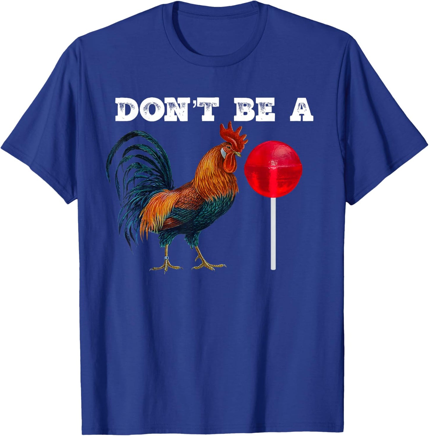 #Premium Rooster lollipop T-Shirt - T-Shirt | Royal