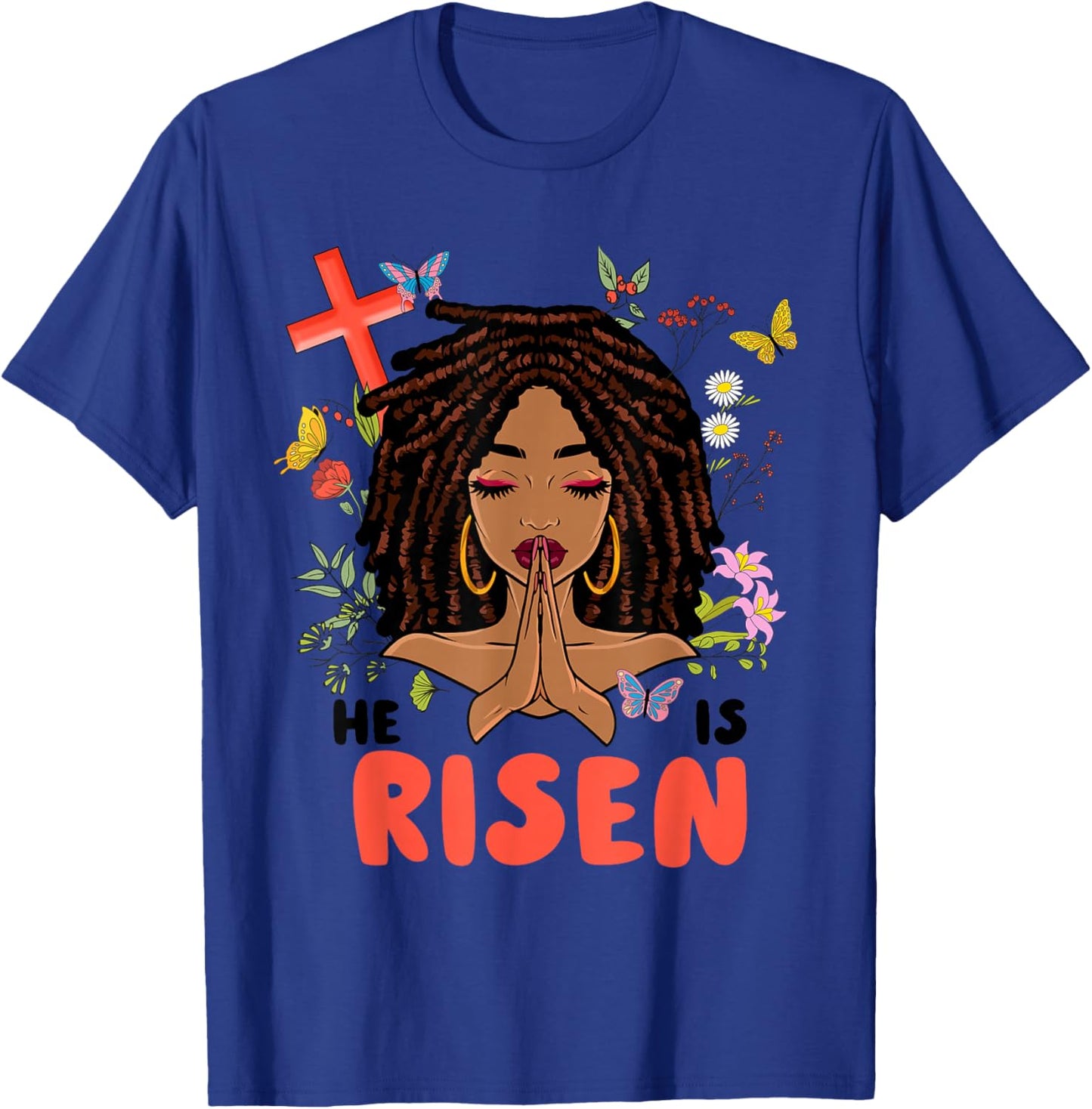 He Is Risen Afro African Locs Pray Women Girls Easter Day T-Shirt - T-Shirt | Royal