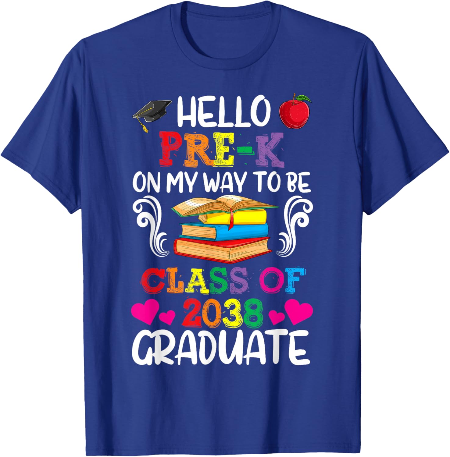 Class Of 2038 Shirt For Kids, Back to School Pre-K T-Shirt - T-Shirt | Royal