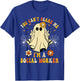 You Can't Scare Me I'm a School Social Worker Halloween T-Shirt - T-Shirt | Royal
