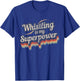 Whistling Is My Superpower Design Whistling T-Shirt - T-Shirt | Royal