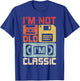 Im Not Old Im Classic Retro 70s 80s Outfit Funny Old People T-Shirt - T-Shirt | Royal