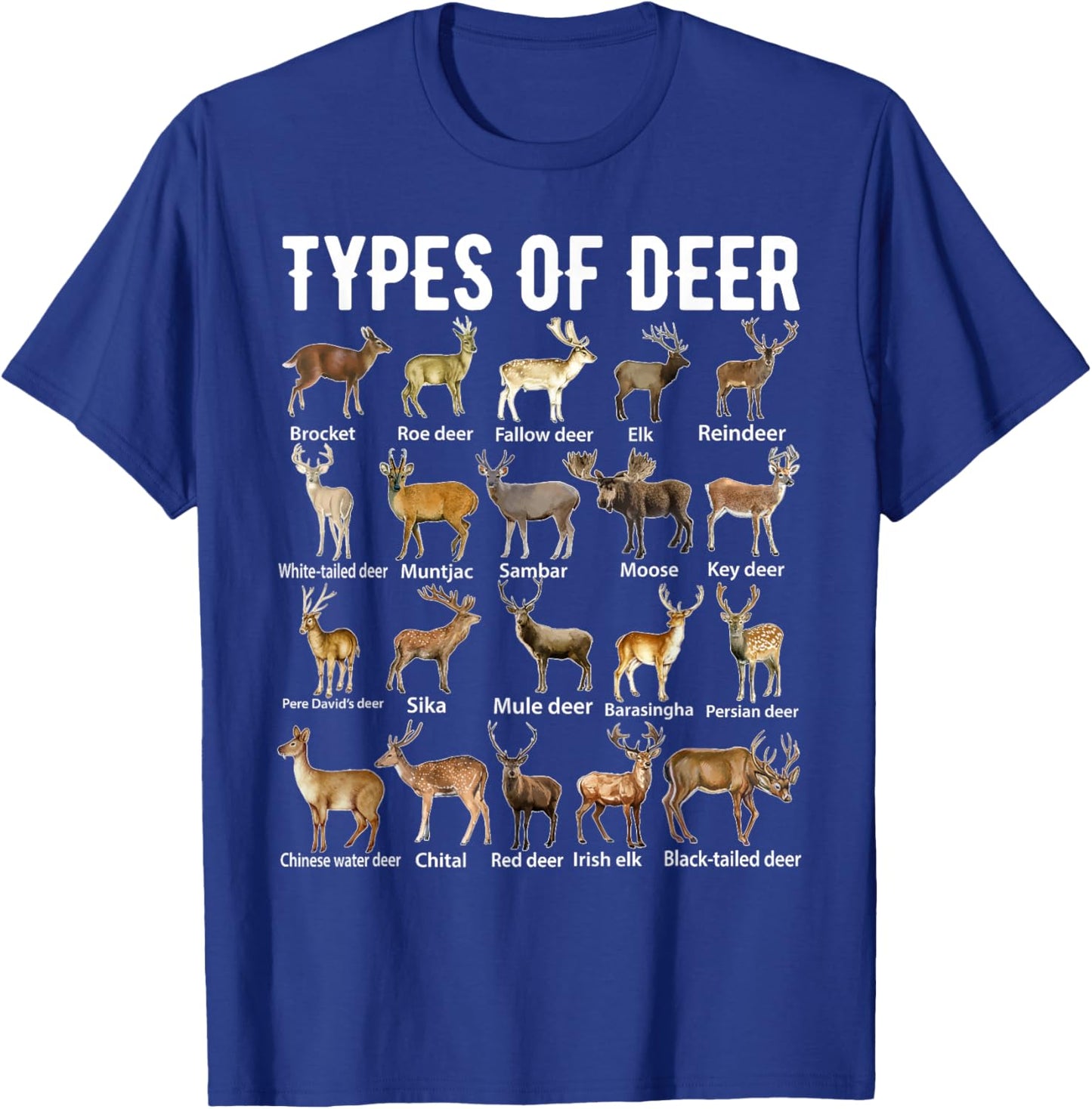 Types of Deer Shirt Deer Shirts Hunter Shirt Deer Hunting T-Shirt - T-Shirt | Royal