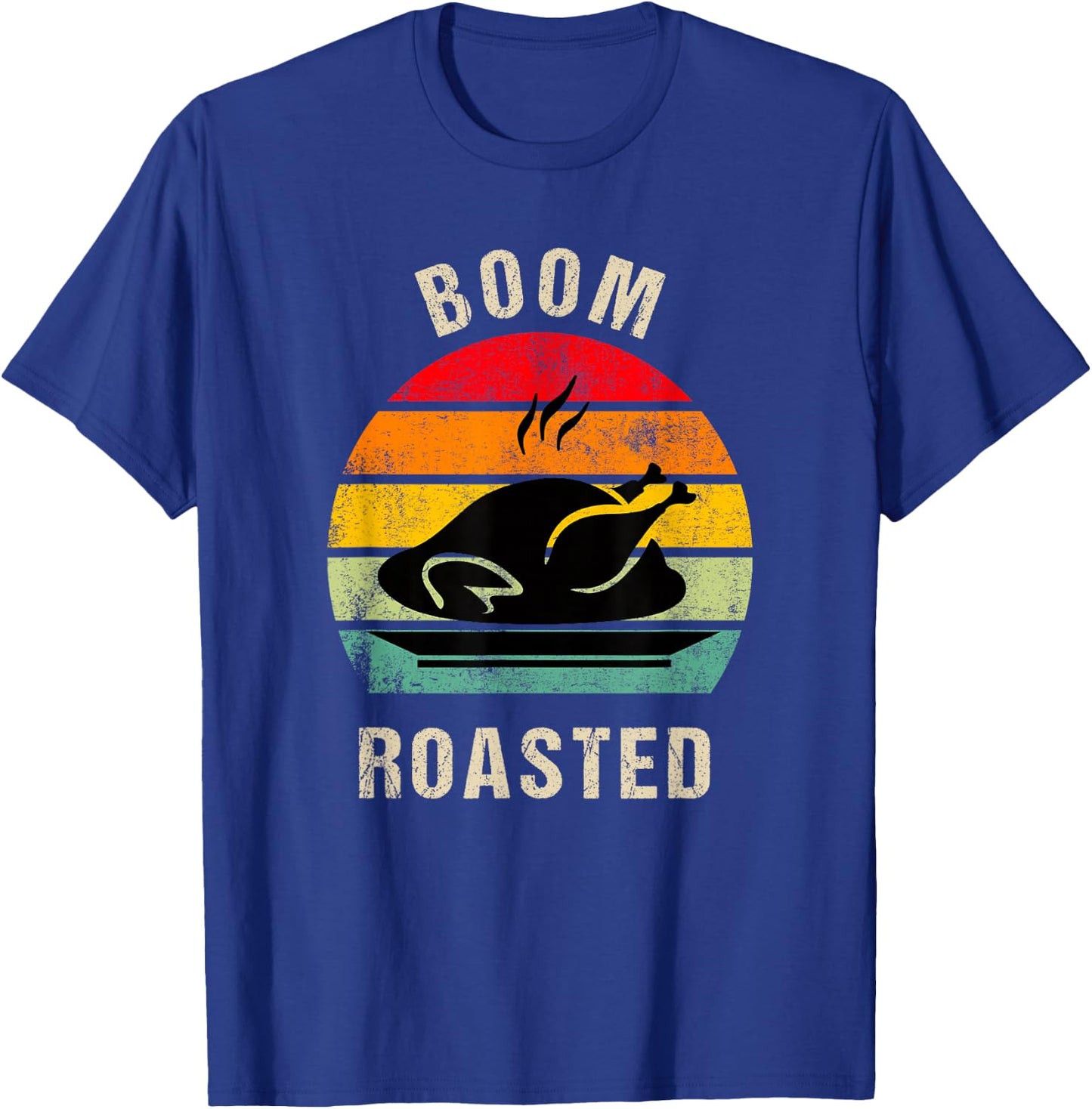 Family Dinner Thanksgiving Turkey Lover Apparel Boom Roasted Funny Thanksgiving 2024 Turkey Family Dinner T-Shirt - T-Shirt | Royal