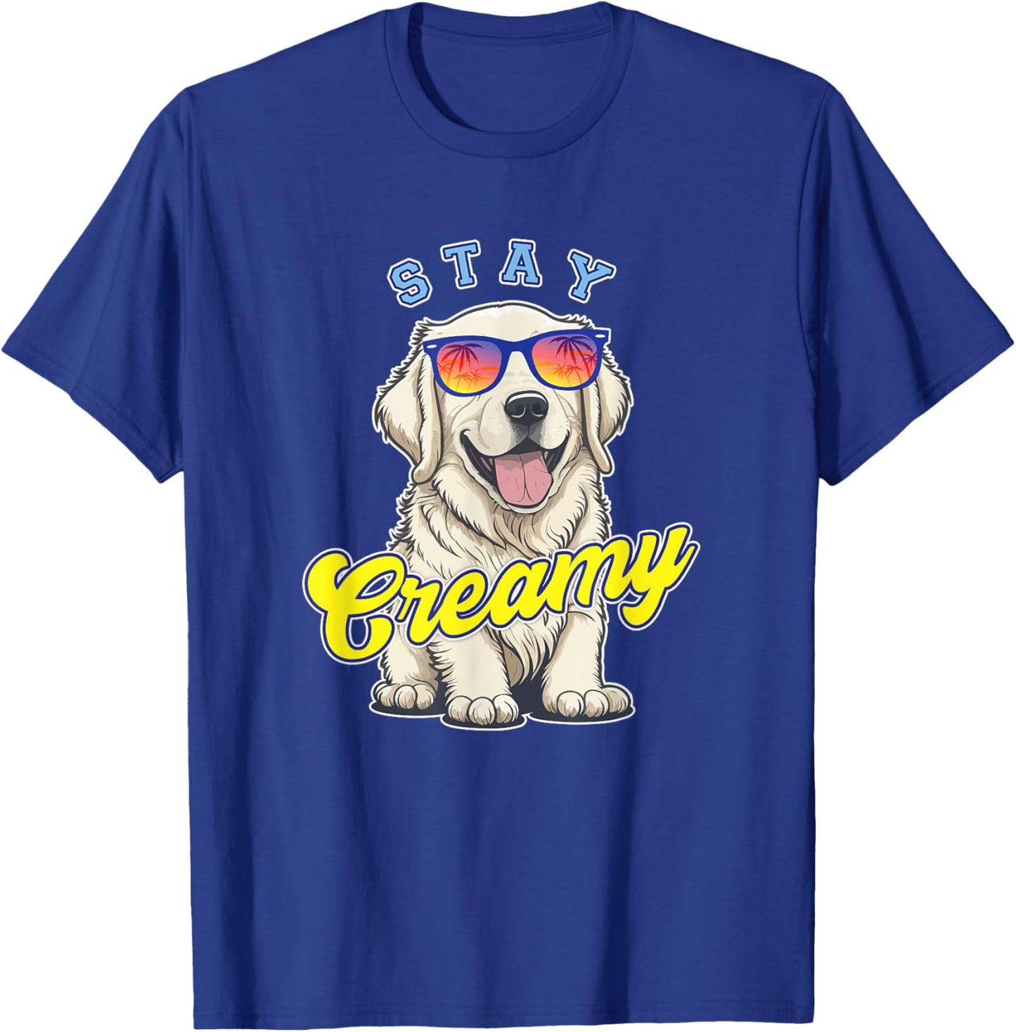 English Cream Golden Retriever Funny ECGR Puppy Stay Creamy T-Shirt - T-Shirt | Royal