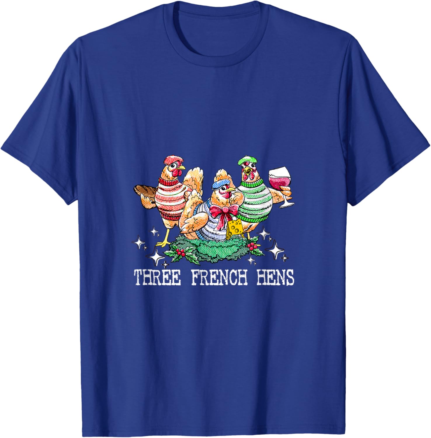 Three French Hens 12 Days Christmas Song Funny Xmas T-Shirt - T-Shirt | Royal