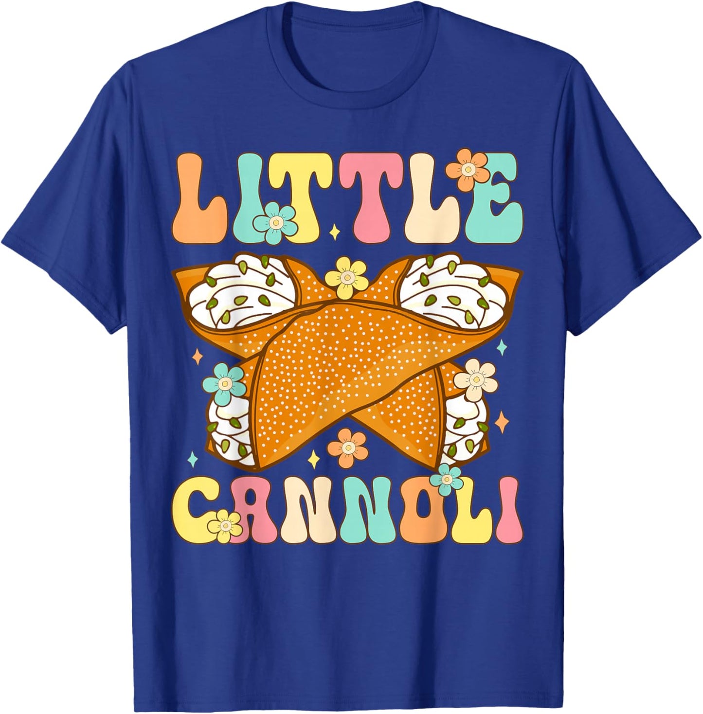 Cute Little Cannoli Dessert Lover Italian Food T-Shirt - T-Shirt | Royal