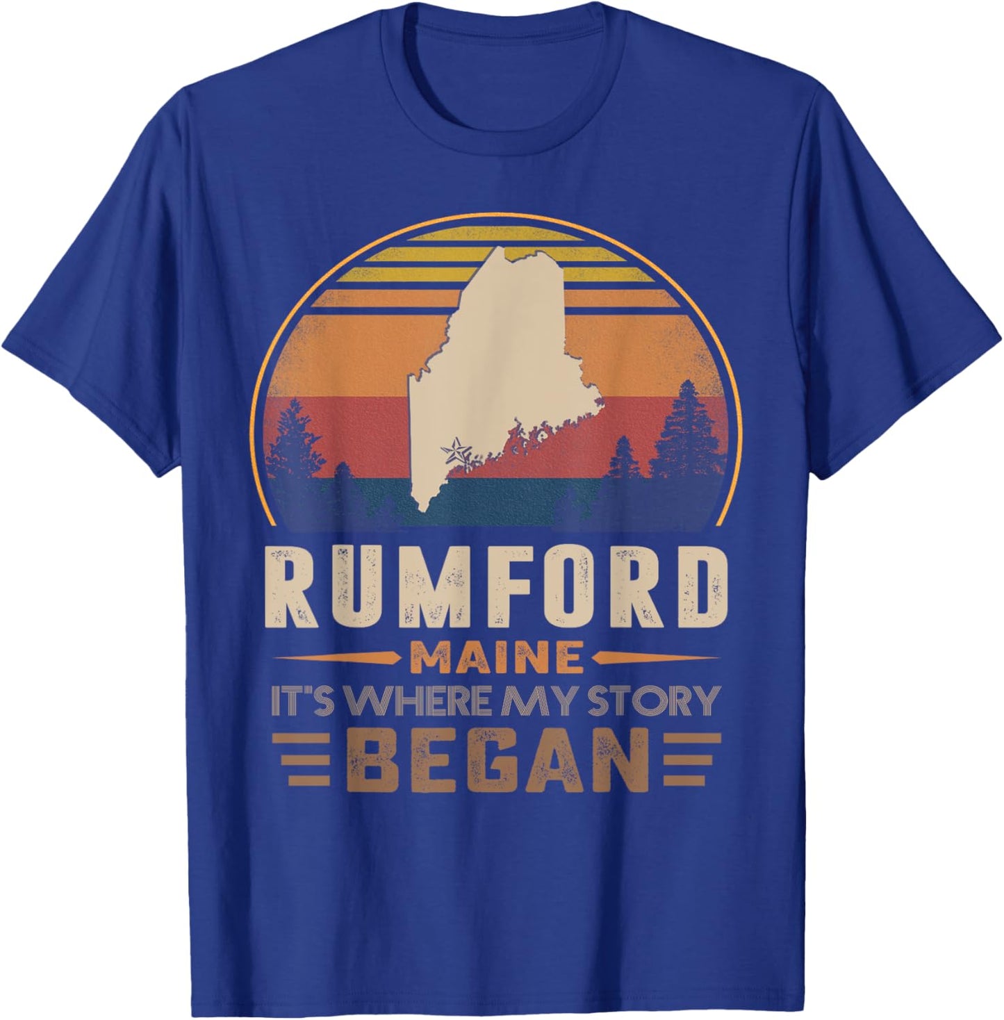 Vintage Rumford Maine Hometown My Story Began T-Shirt - T-Shirt | Royal