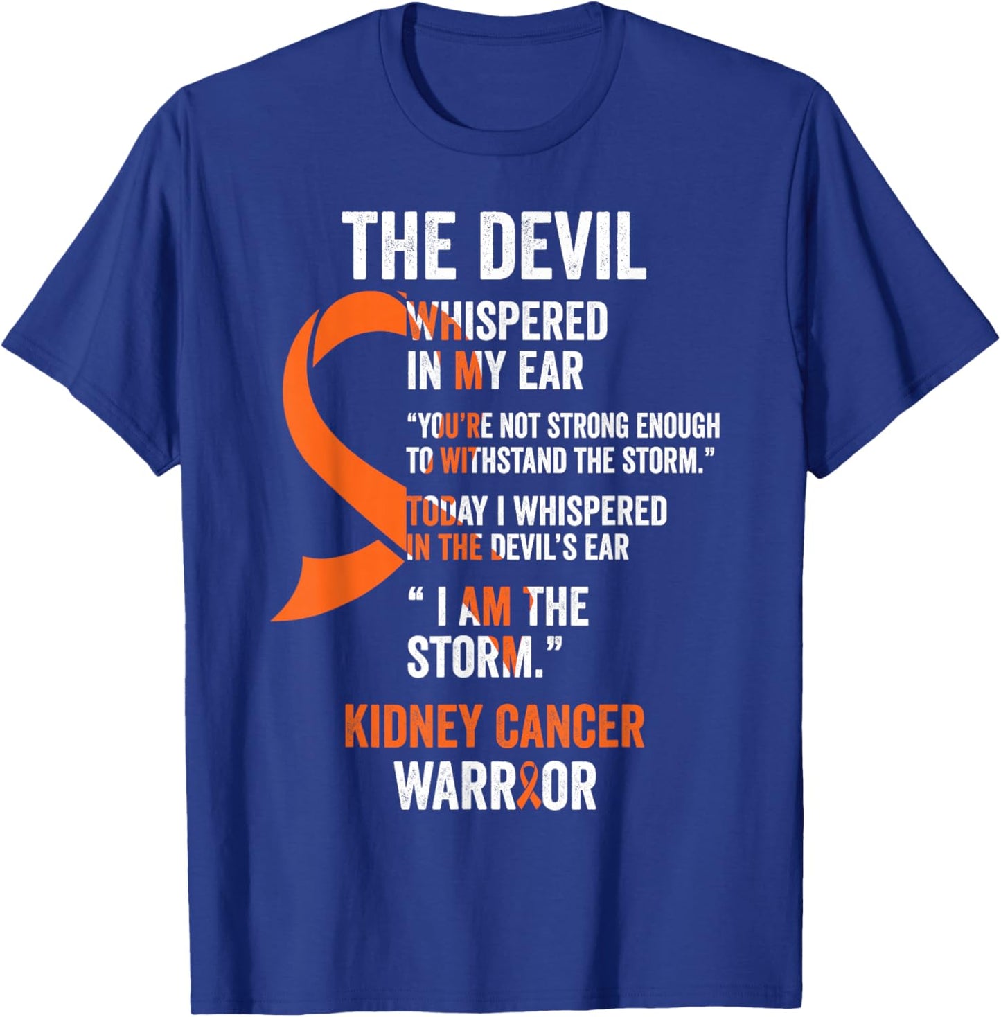 The Devil- Kidney Cancer Awareness Supporter Ribbon T-Shirt - T-Shirt | Royal