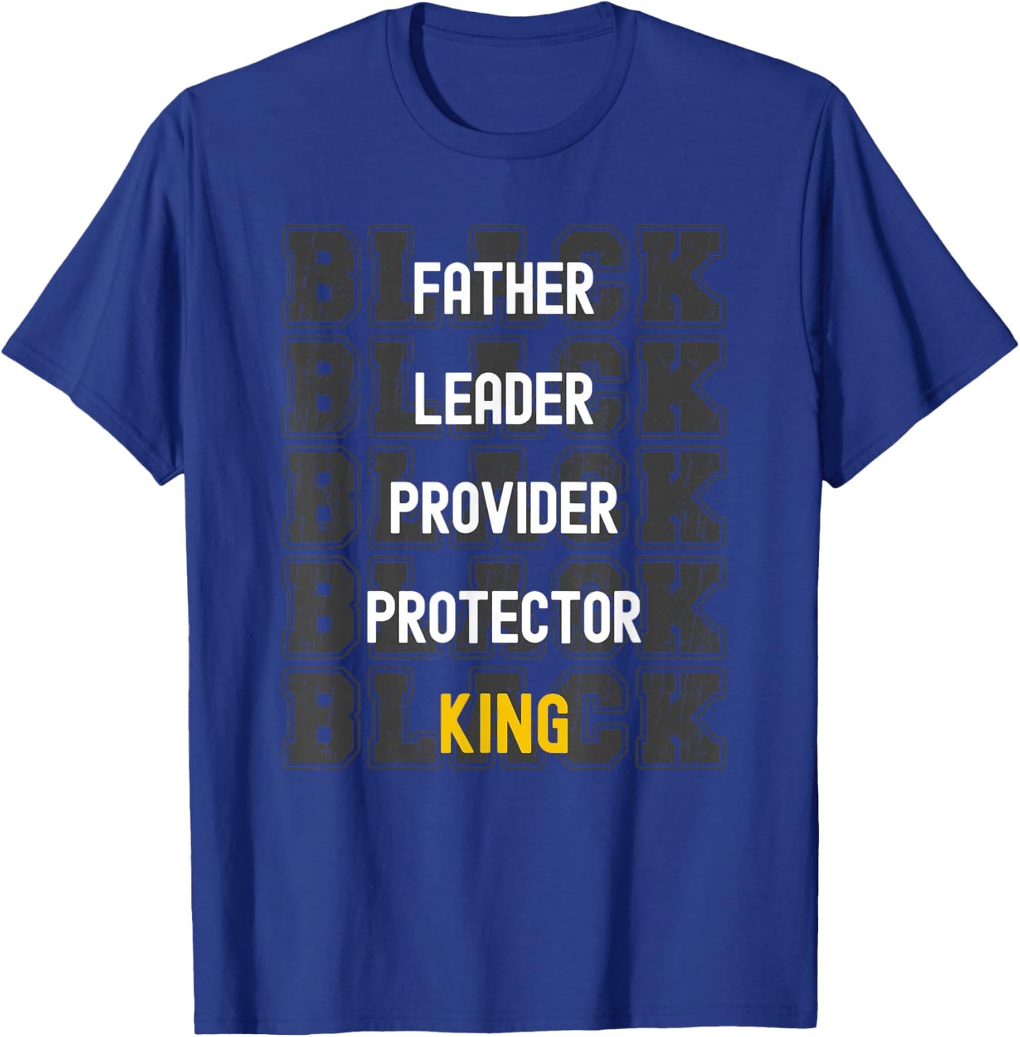 Father's Day African American Father Leader Black King Dad T-Shirt - T-Shirt | Royal
