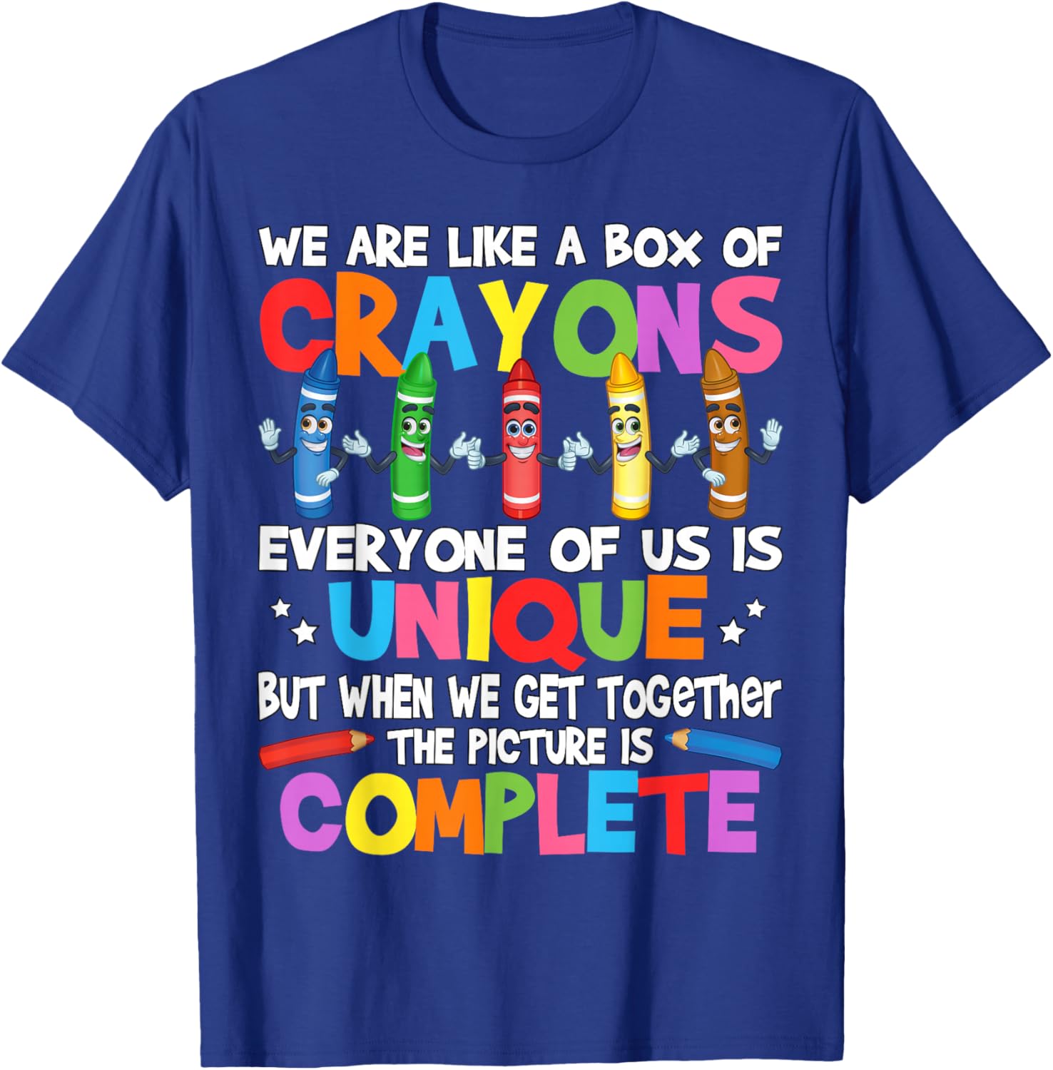 Funny Teacher We are Like a Box of Crayons T-Shirt - T-Shirt | Royal