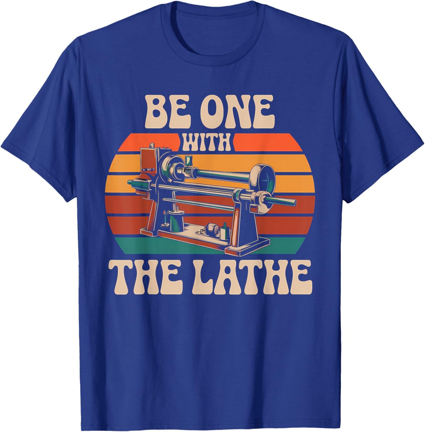 Be One with Lathe Operator Machinist Woodturning Woodworker T-Shirt - T-Shirt | Royal