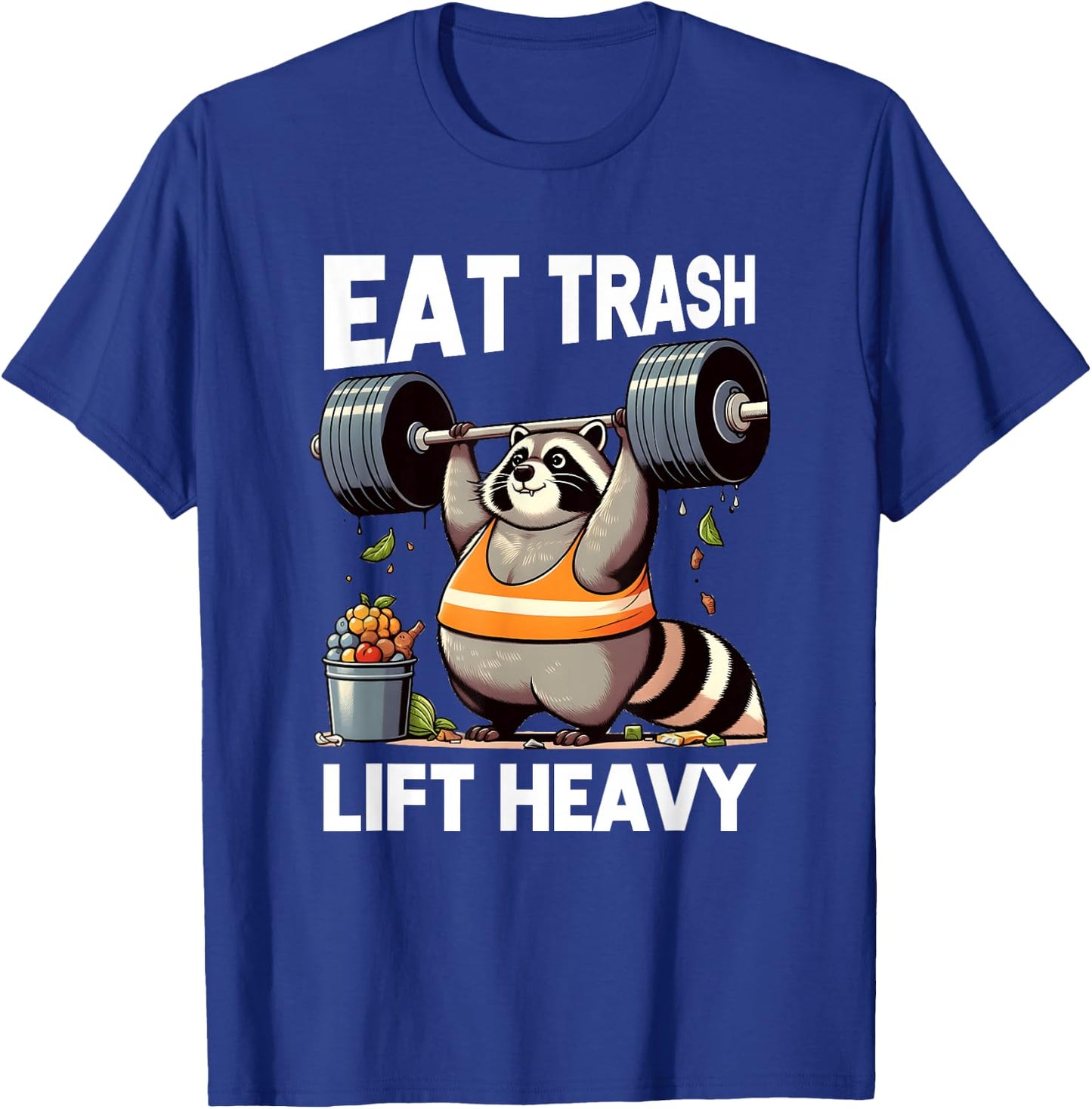 Eat Trash Panda Lift Heavy Fat Raccoon Weightlifting Gym T-Shirt - T-Shirt | Royal