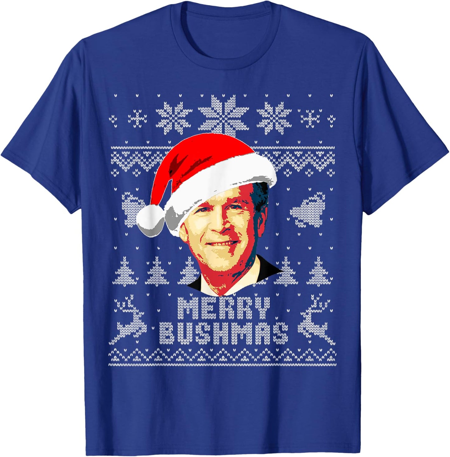 George W Bush Merry Bushmas Funny Christmas T-Shirt - T-Shirt | Royal