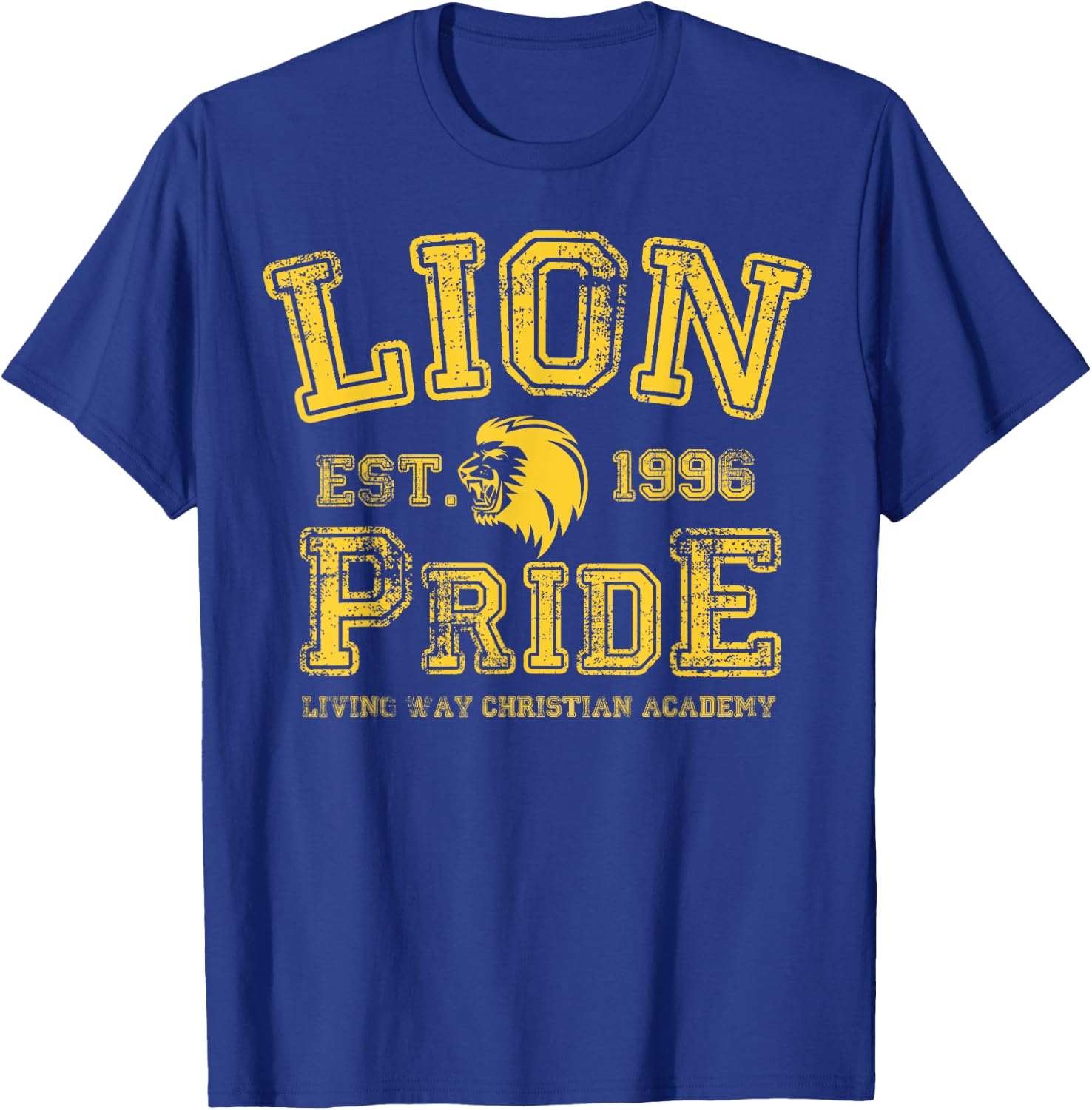 Lion Pride - Living Way Christian Academy Established 1996 T-Shirt - T-Shirt | Royal