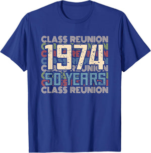 Class 1974 High School Alumni 50 Yrs Later College Reunion T-Shirt - T-Shirt | Royal