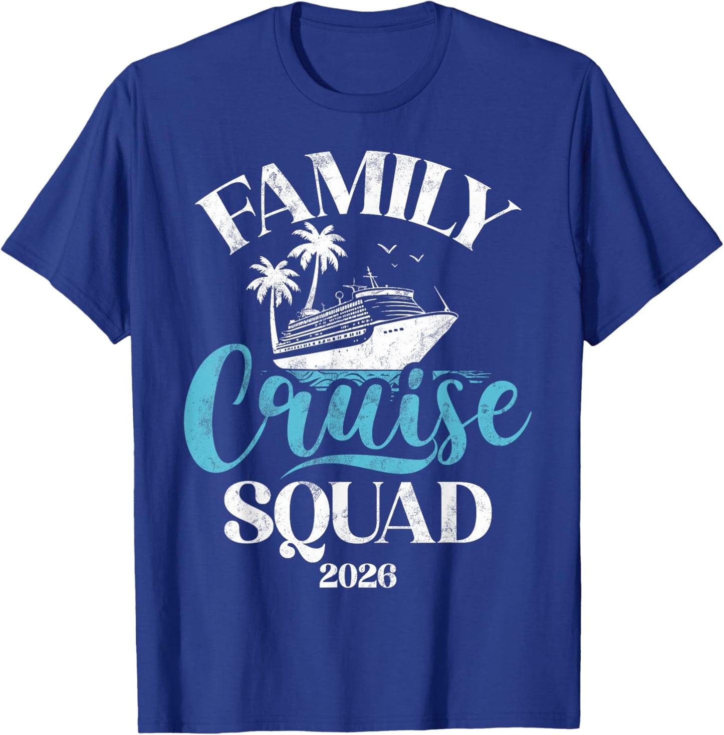 Family Cruise 2026 Cruise Squad Family Trip T-Shirt - T-Shirt | Royal