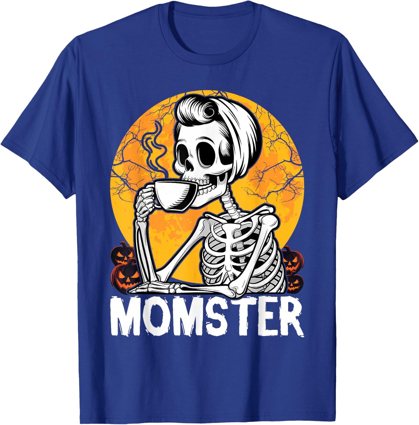 Momster Skeleton Woman Coffee Funny Halloween Mom Mama Women T-Shirt - T-Shirt | Royal