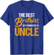 First Time Uncles New Uncle Best Brothers Get Promoted T-Shirt - T-Shirt | Royal