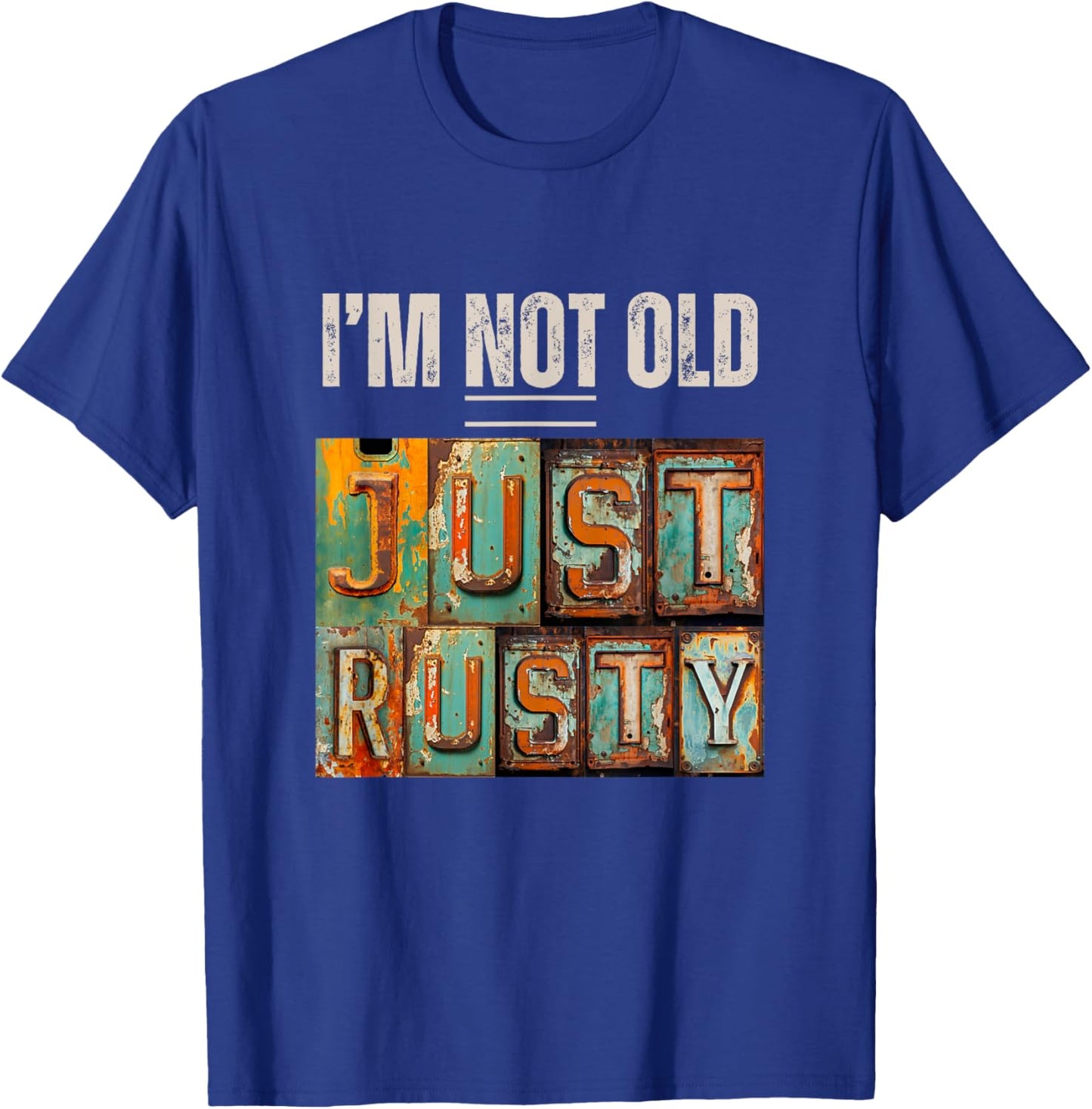 Funny I'm Not Old Gifts and Apparel Shop I'm Not Old Rusty -Adults Black Small Classic Fit Polyester 100% Short Sleeve T-Shirt - T-Shirt | Royal