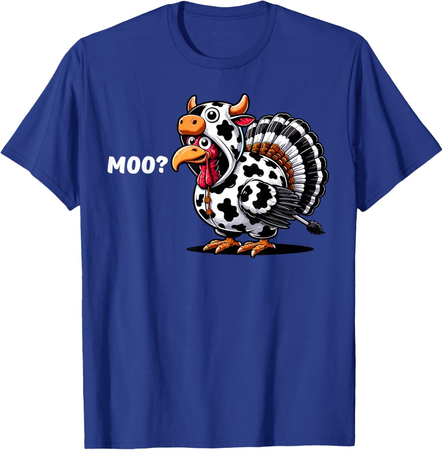 Turkey Moo Funny Thanksgiving T-Shirt - T-Shirt | Royal