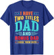 I Have Two Titles Dad And Bonus Dad And I Rock Them Both T-Shirt - T-Shirt | Royal