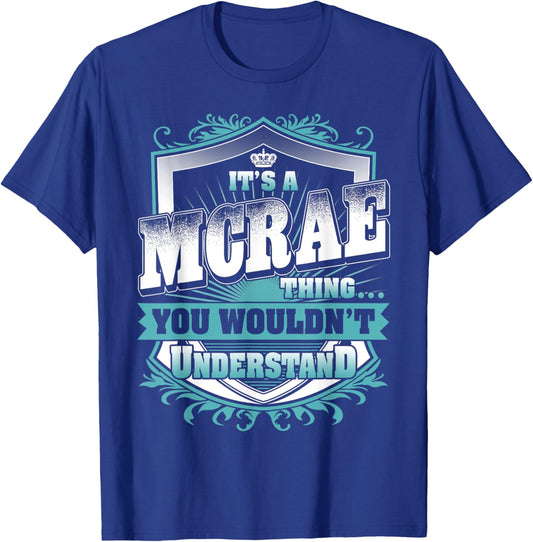 It's A MCRAE Thing You Wouldn't Understand Name Vintage T-Shirt - T-Shirt | Royal