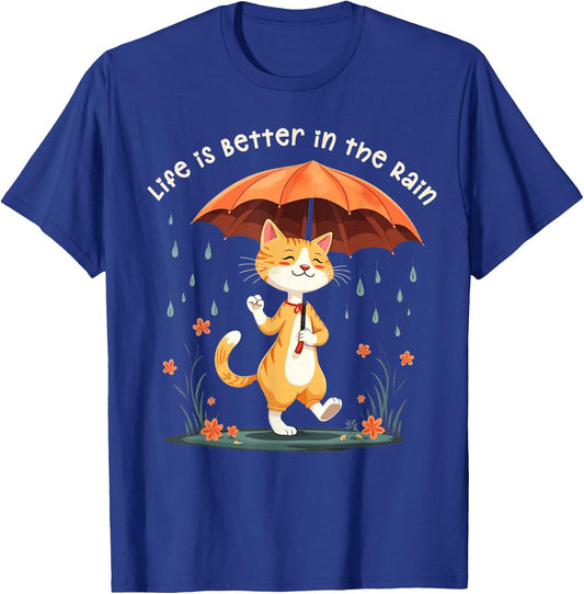 Life is Better in the Rain Cat Umbrella Rainy Day Cat Lover Men Women Kids T-Shirt - T-Shirt | Royal