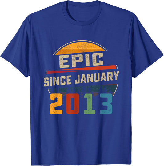 Epic Since January 2013 13rd Birthday Gift 13 Years Old T-Shirt - T-Shirt | Royal