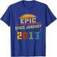 Epic Since January 2013 13rd Birthday Gift 13 Years Old T-Shirt - T-Shirt | Royal