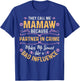 They Call Me Mamaw Because Partner in Crime Small T-Shirt - T-Shirt | Royal